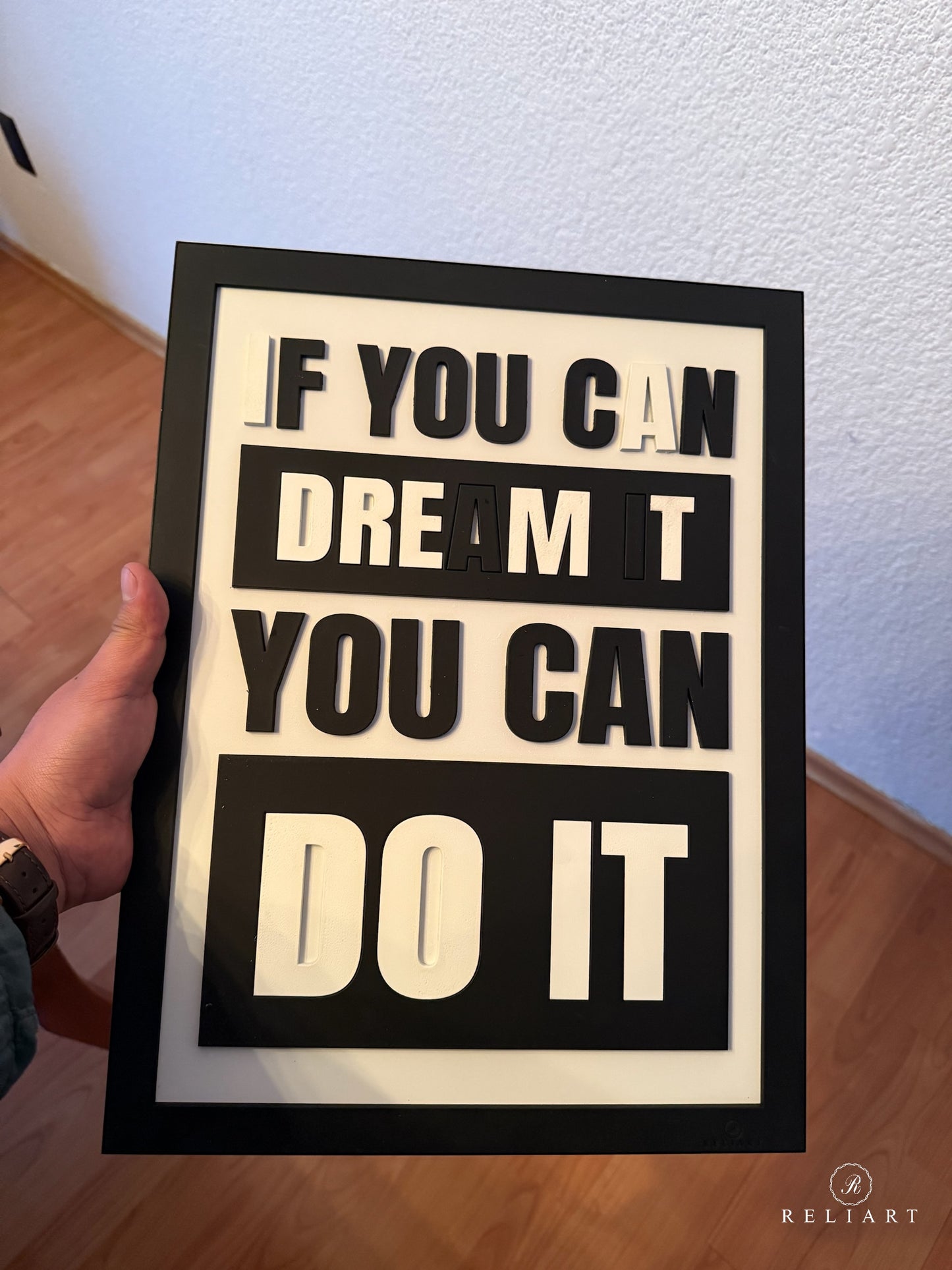 Cuadro exclusivo If you can dream it you can do it